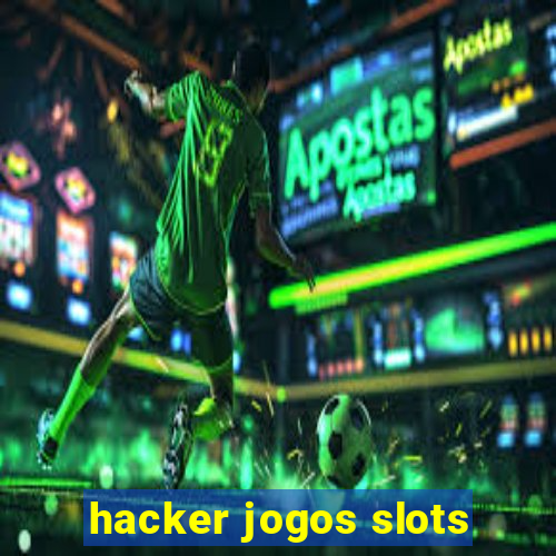 hacker jogos slots